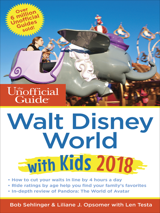 Title details for The Unofficial Guide to Walt Disney World with Kids 2018 by Bob Sehlinger - Available